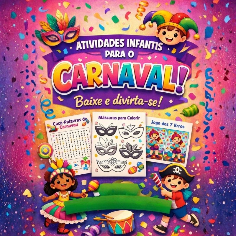 7 ATIVIDADES GRATUITAS  TEMA CARNAVAL