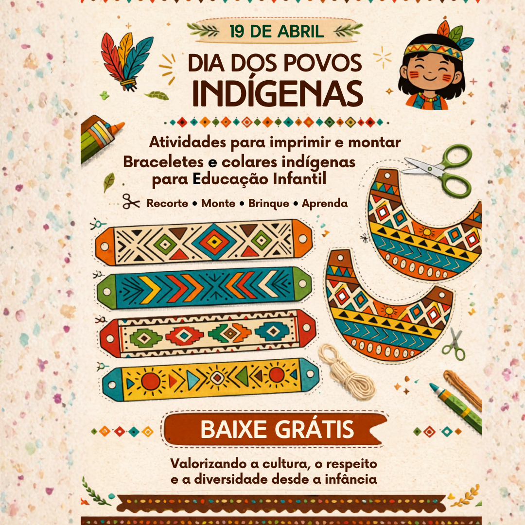 Braceletes e colares indígenas para imprimir e montar