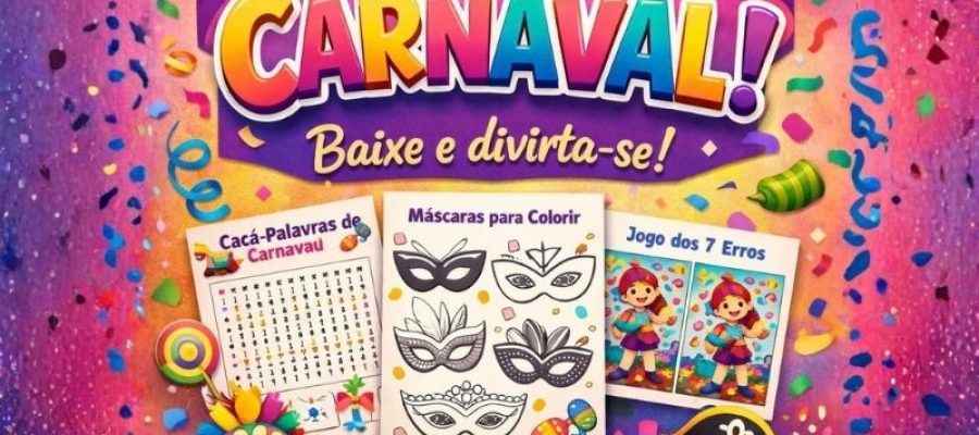 7 ATIVIDADES GRATUITAS  TEMA CARNAVAL